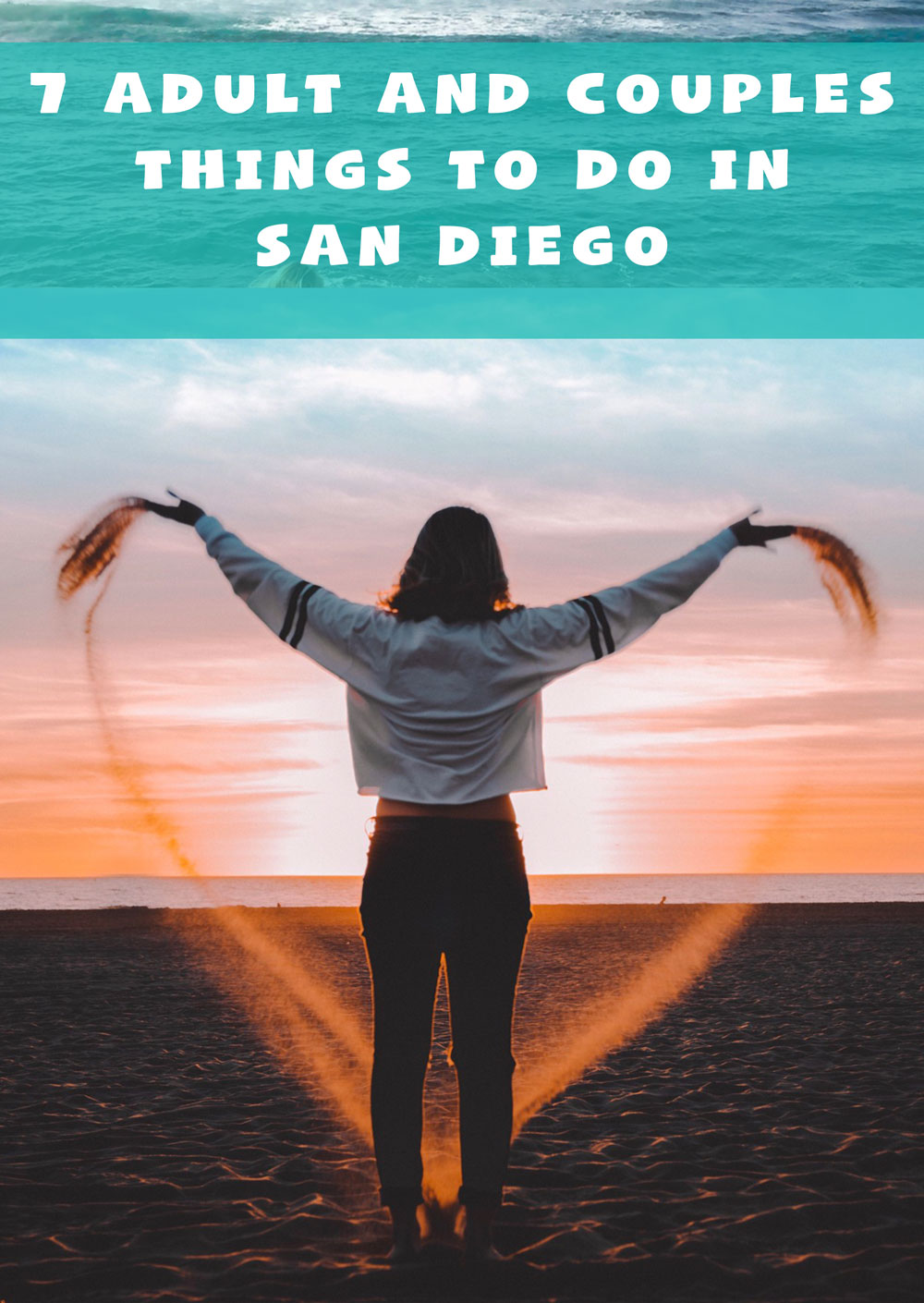 7 Adult Things to do in San Diego