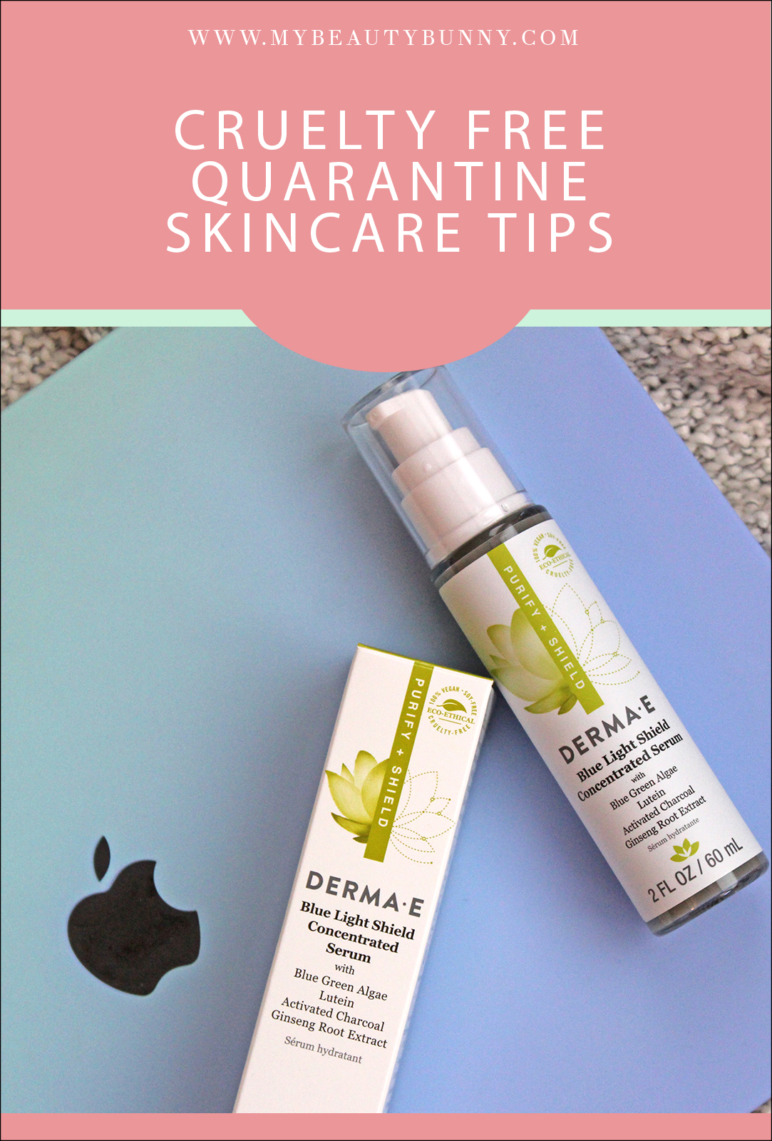 Cruelty free quarantine skincare tips