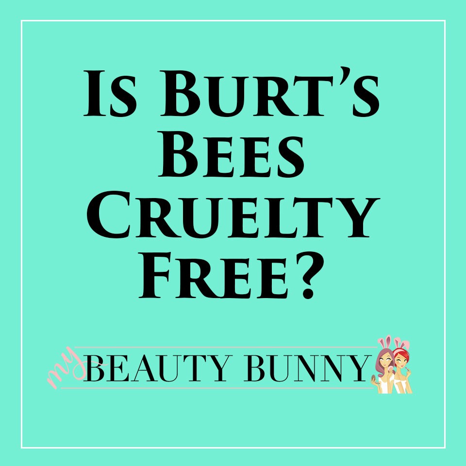 Is Burt's Bees Cruelty Free?